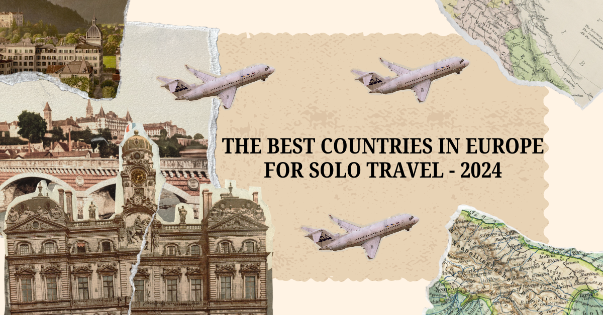 The Best Countries in Europe for Solo Travel